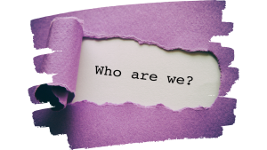 torn paper revealing text who are we?